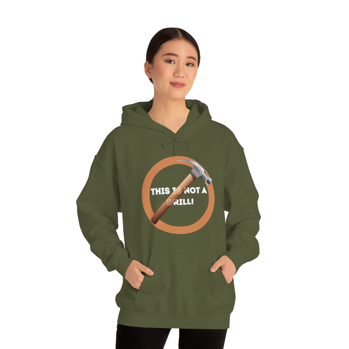 HH Not A Drill Unisex Hoodie