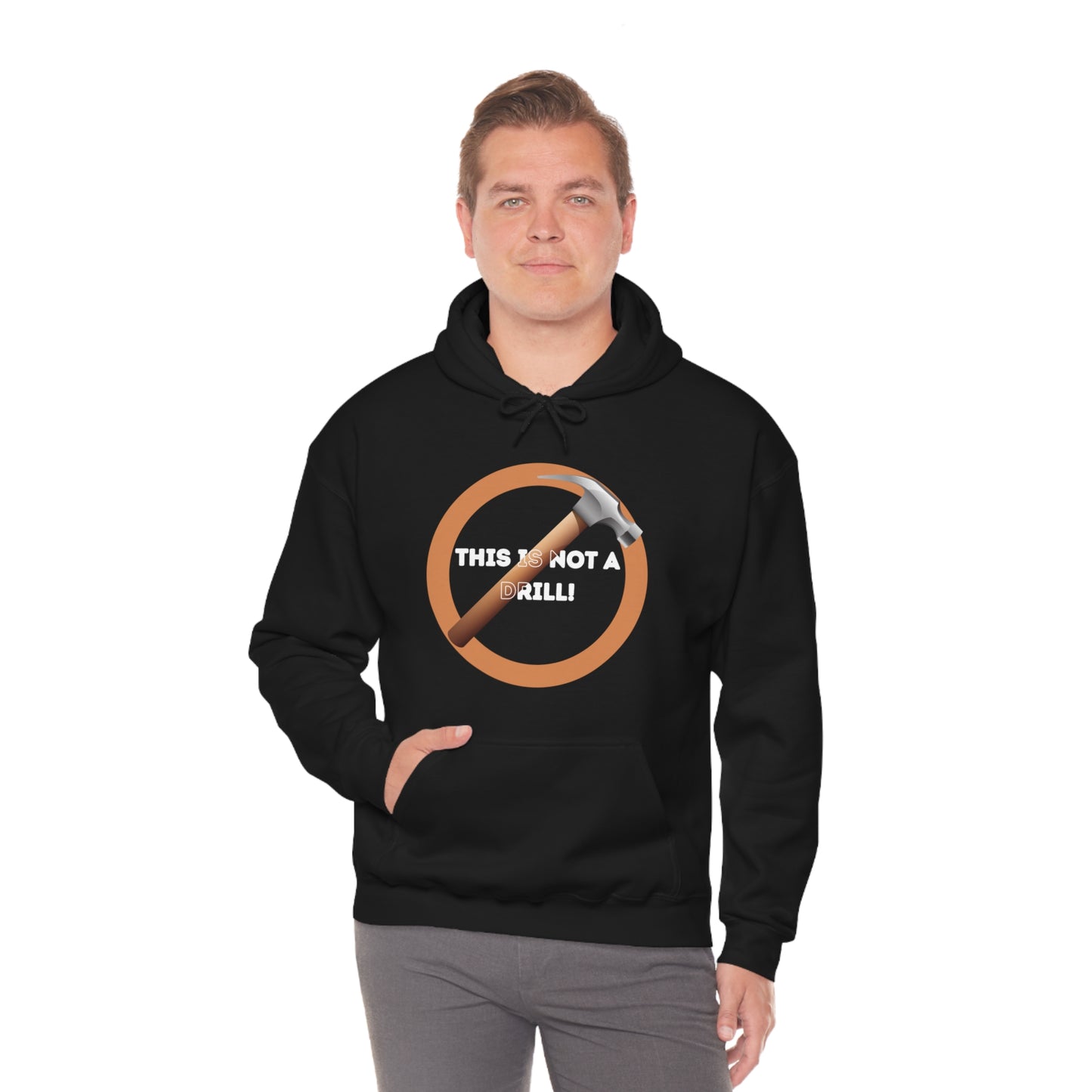 HH Not A Drill Unisex Hoodie