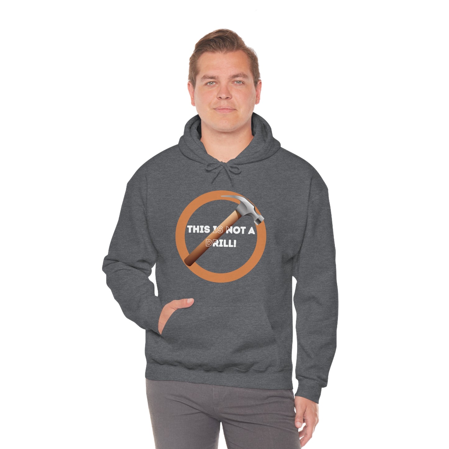 HH Not A Drill Unisex Hoodie