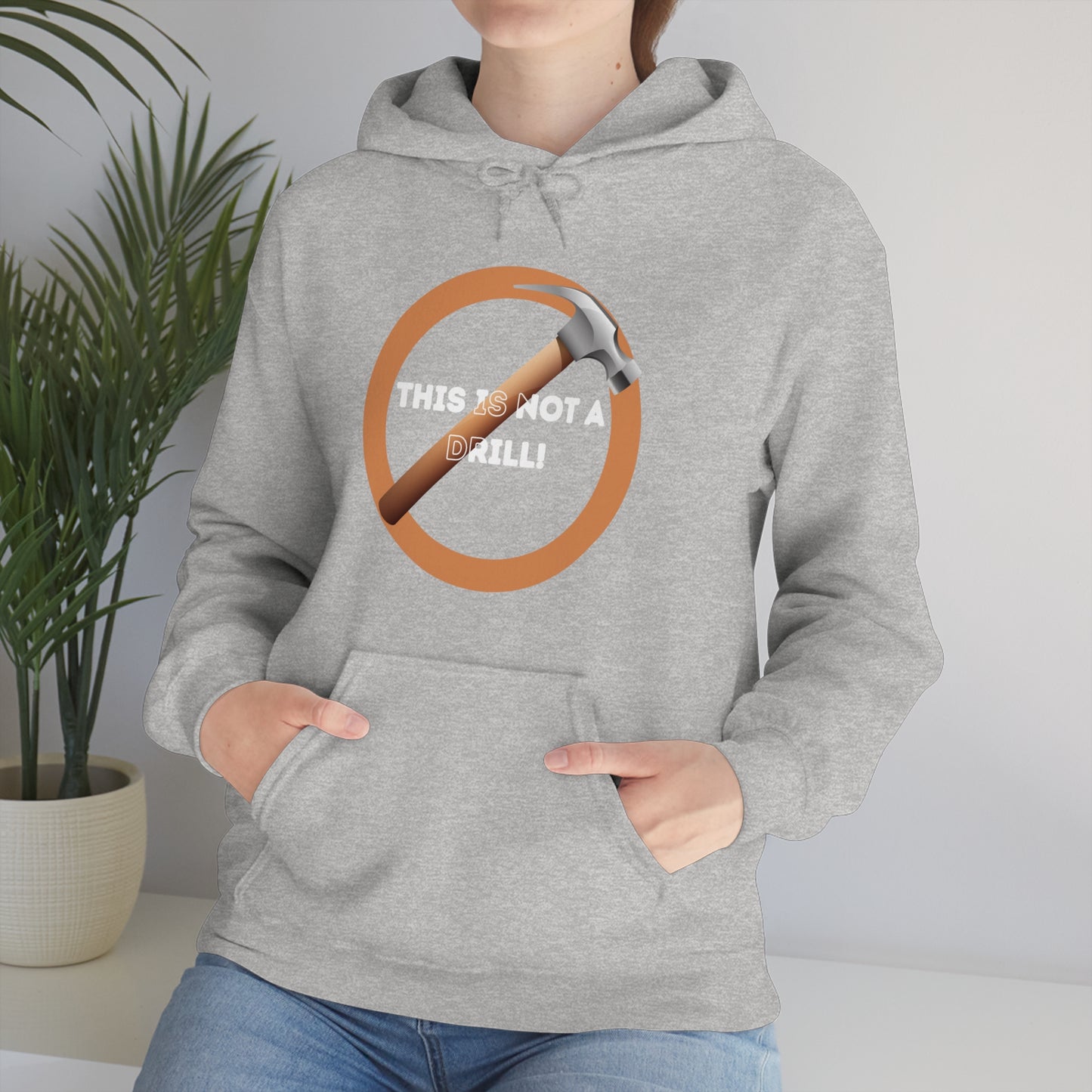 HH Not A Drill Unisex Hoodie