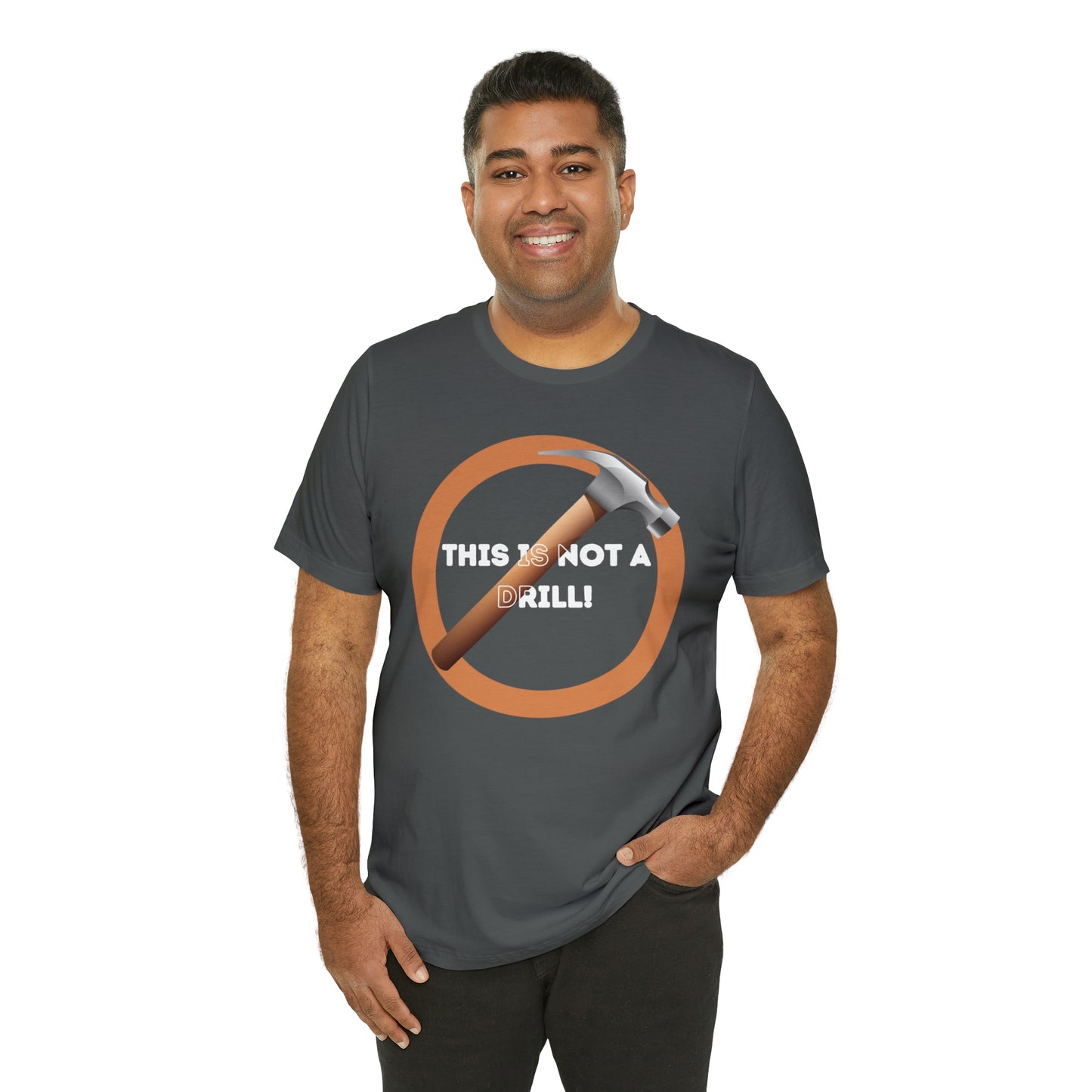 HH Not a Drill Unisex T-Shirt