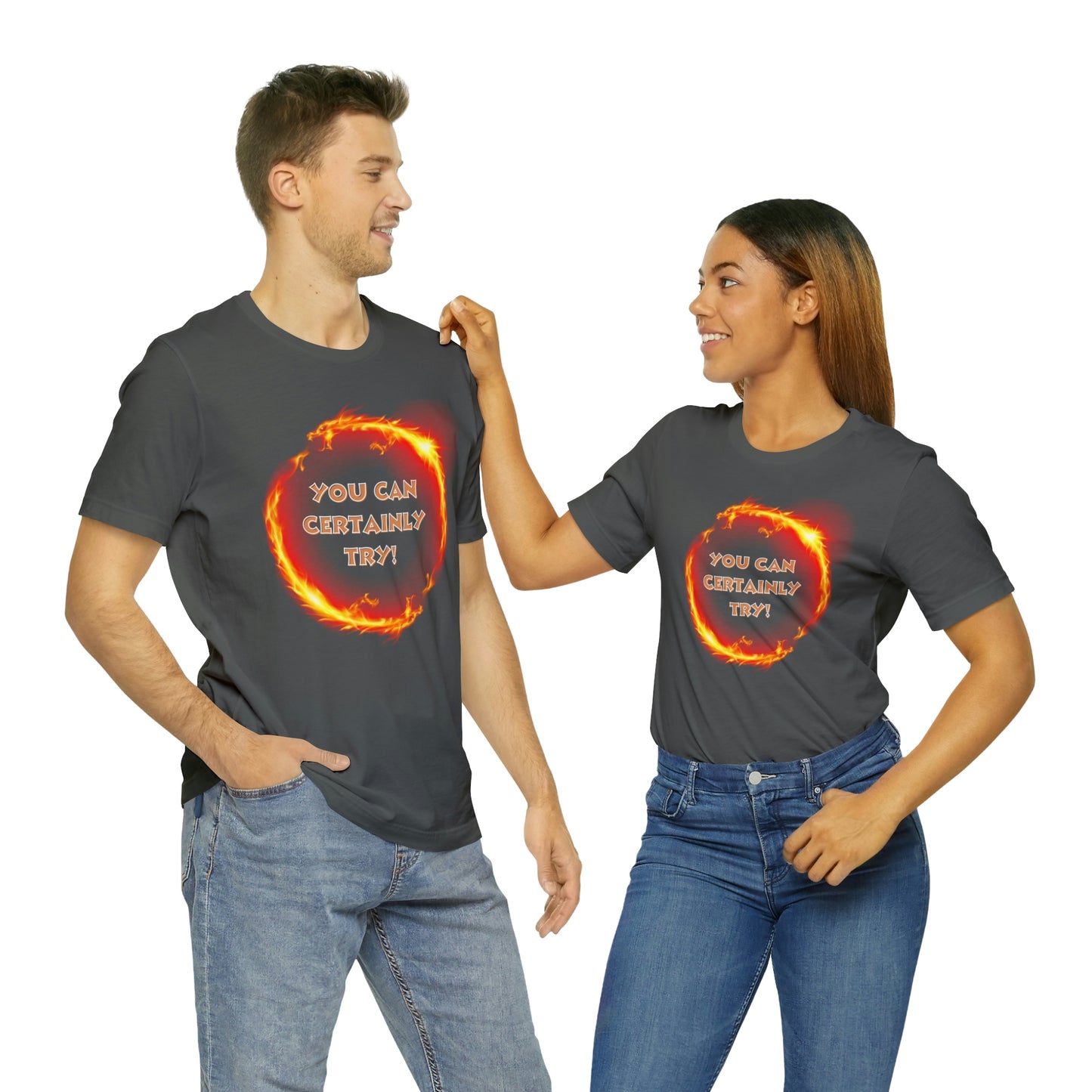 D&D You Can Certainly Try Unisex T-Shirt