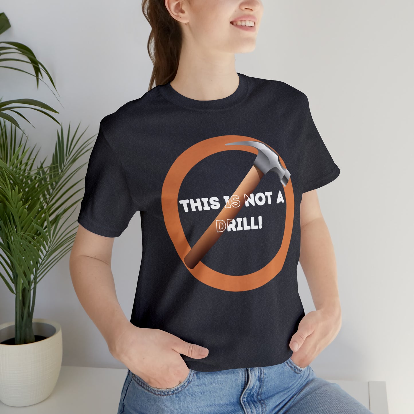 HH Not a Drill Unisex T-Shirt