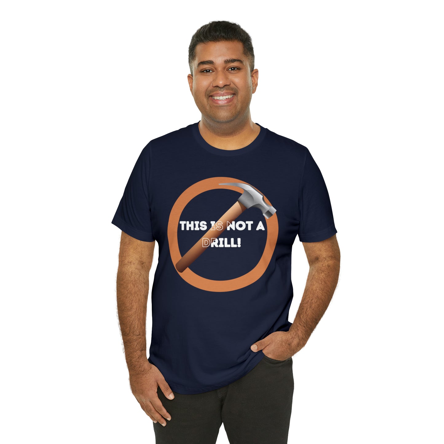 HH Not a Drill Unisex T-Shirt