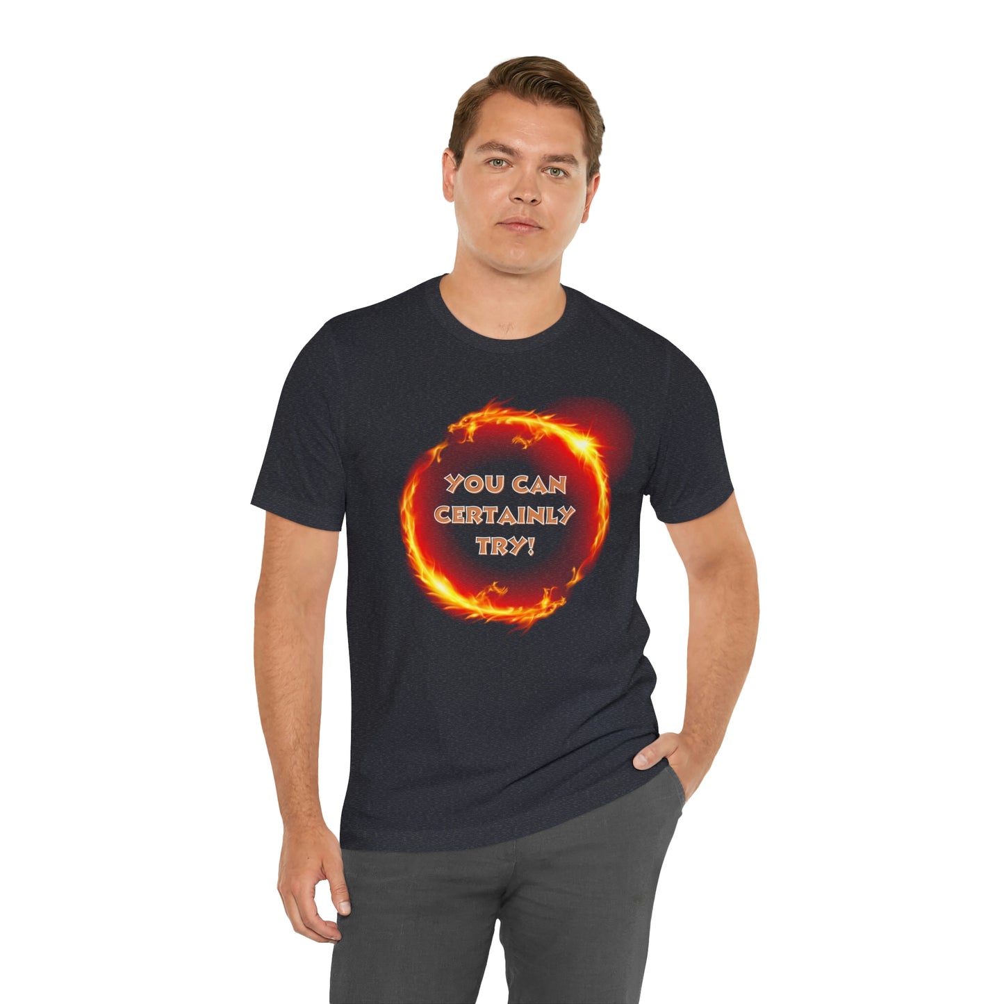 D&D You Can Certainly Try Unisex T-Shirt