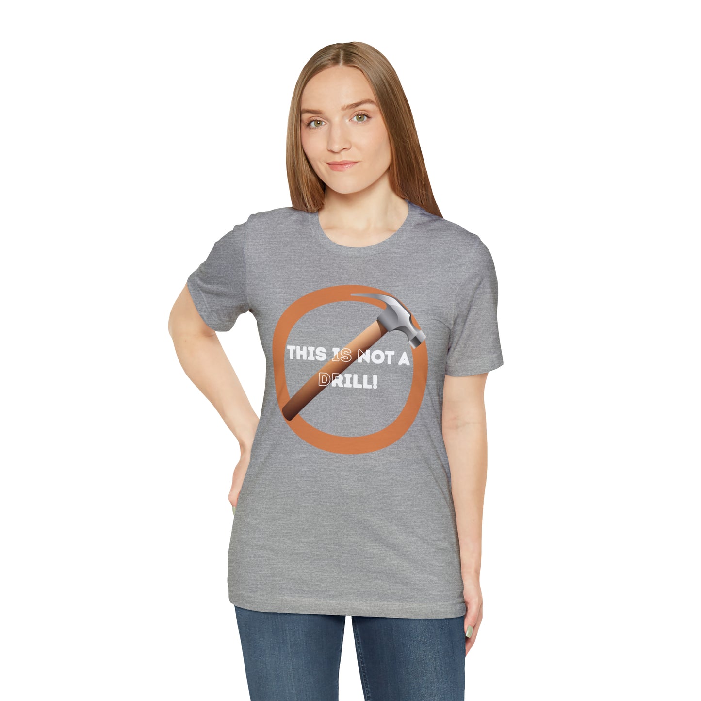 HH Not a Drill Unisex T-Shirt