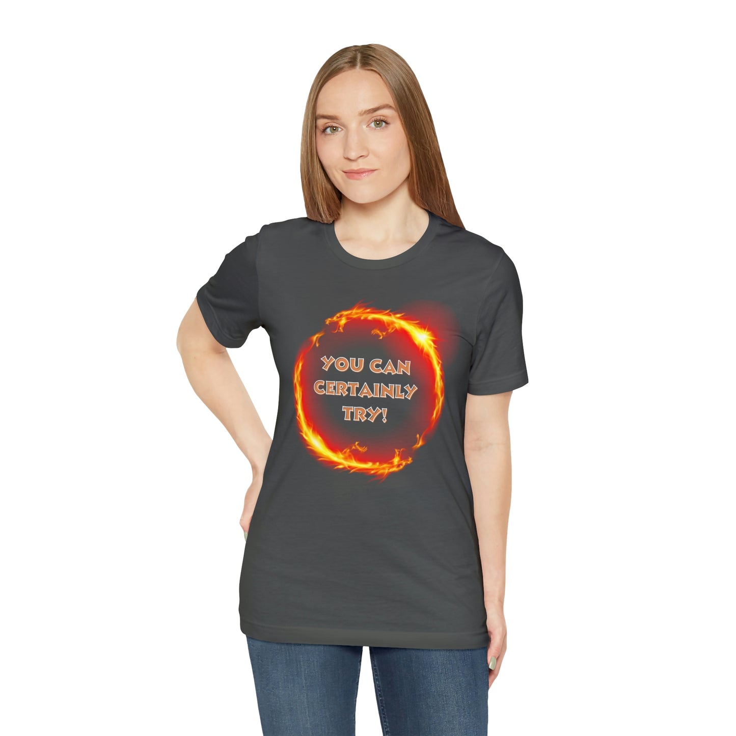 D&D You Can Certainly Try Unisex T-Shirt