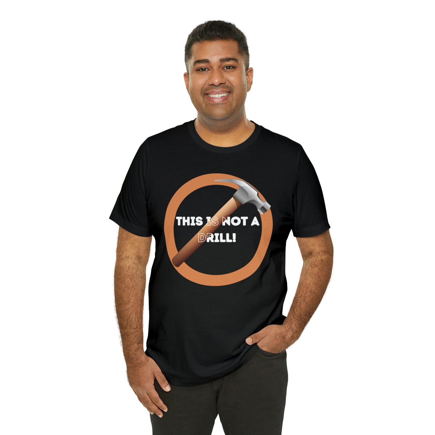 HH Not a Drill Unisex T-Shirt